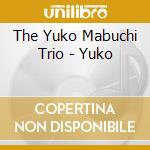 The Yuko Mabuchi Trio - Yuko cd