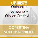 Quintette Syntonia - Olivier Greif: A Tale Of The World cd musicale