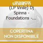 (LP Vinile) Dj Spinna - Foundations - Classic House 45 Series (7