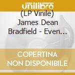 (LP Vinile) James Dean Bradfield - Even In Exile - Blue Edition vinile