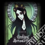 (LP Vinile) Lindsay Schoolcraft - Martyr cd