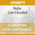 Nuby Les-Clouded cd
