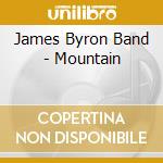 James Byron Band - Mountain cd