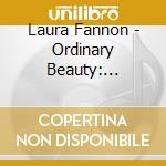 Laura Fannon - Ordinary Beauty: Bedroom Tapes cd