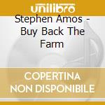 Stephen Amos - Buy Back The Farm cd