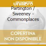 Partington / Sweeney - Commonplaces cd