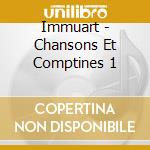 Immuart - Chansons Et Comptines 1 cd