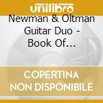 Newman & Oltman Guitar Duo - Book Of Imaginary Beings: The Music Of Leo Brouwer cd