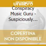 Conspiracy Music Guru - Suspiciously Live And Unplugged cd