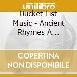 Bucket List Music - Ancient Rhymes A Christmas Celebration cd