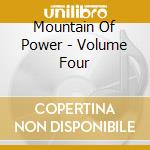 Mountain Of Power - Volume Four cd