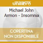 Michael John Armon - Insomnia cd