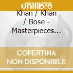 Khan / Khan / Bose - Masterpieces For Sarod (2 Cd) cd musicale
