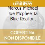 Marcus Michael Joe Mcphee Ja - Blue Reality Quartet! cd