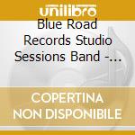 Blue Road Records Studio Sessions Band - Ira The Tribute Album cd