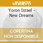 Yoron Israel - New Dreams cd