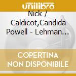 Nick / Caldicot,Candida Powell - Lehman Trilogy cd