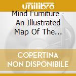 Mind Furniture - An Illustrated Map Of The Heart cd