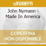 John Nymann - Made In America cd