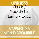 Chuck / Mack,Peter Lamb - Exit 33 cd