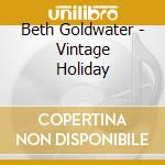 Beth Goldwater - Vintage Holiday cd