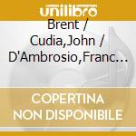 Brent / Cudia,John / D'Ambrosio,Franc Barrett - Four Phantoms In Concert - Live At Feinstein'S cd