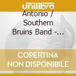 Antonio / Southern Bruins Band - Tennessee Dixie cd