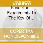Bandelion - Experiments In The Key Of Prayer 1-3 cd