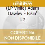 (LP Vinile) Adam Hawley - Risin' Up vinile