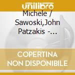 Michele / Sawoski,John Patzakis - Crossing Over cd