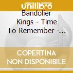 Bandolier Kings - Time To Remember - A Tribute To Budgie Vol.2 cd