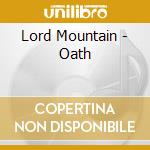 Lord Mountain - Oath cd