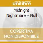 Midnight Nightmare - Null cd