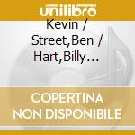 Kevin / Street,Ben / Hart,Billy Hays - Bridges cd