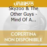 Skyzoo & The Other Guys - Mind Of A Saint cd