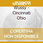 Wussy - Cincinnati Ohio cd