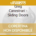 Greg Canestrari - Sliding Doors cd