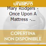 Mary Rodgers - Once Upon A Mattress - O.B.C.R. cd