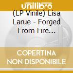 (LP Vinile) Lisa Larue - Forged From Fire (Orange Vinyl) vinile