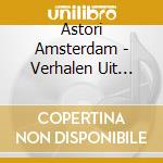 Astori Amsterdam - Verhalen Uit Buenos Aires cd