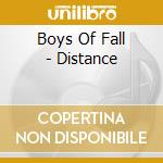 Boys Of Fall - Distance cd musicale