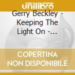 Gerry Beckley - Keeping The Light On - Best Of Gerry Beckley (2Cd) cd