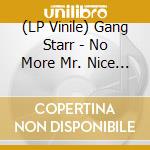 (LP Vinile) Gang Starr - No More Mr. Nice Guy (2 Lp) vinile