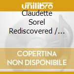 Claudette Sorel Rediscovered / Various (2 Cd) cd