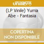(LP Vinile) Yuma Abe - Fantasia vinile