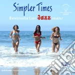 (LP Vinile) Sophisticated Lady Jazz Quartet - Simpler Times vinile