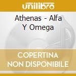 Athenas - Alfa Y Omega cd