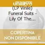 (LP Vinile) Funeral Suits - Lily Of The Valley - Splatter Vinyl vinile