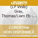 (LP Vinile) Gray, Thomas/Liam Eb - Blue vinile