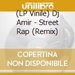 (LP Vinile) Dj Amir - Street Rap  (Remix) lp vinile